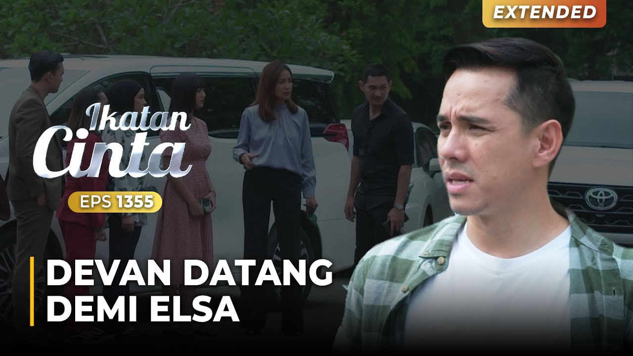 CARI REYNA!! Devan Datang Gak Mau Elsa Dekat Sama Nino | IKATAN CINTA | EPS.1355 (3/4)