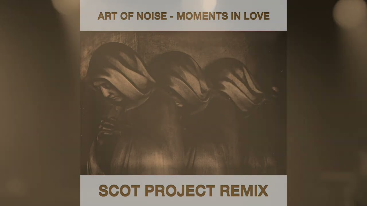 Moments in Love - Scot Project Remix (Short Cut)