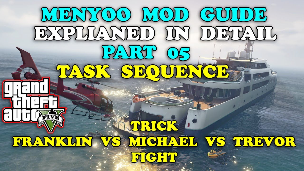 Menyoo Trainer Task Sequence Explained In Detail Part 05 | Menyoo Mod Tutorial | By ShahidTheGamer
