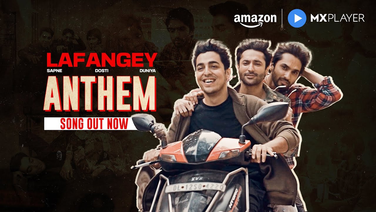 Lafangey Anthem by Jadugar Tapes Ft. Harsh Beniwal, Gagan Arora, Anud Singh | Amazon MX Player