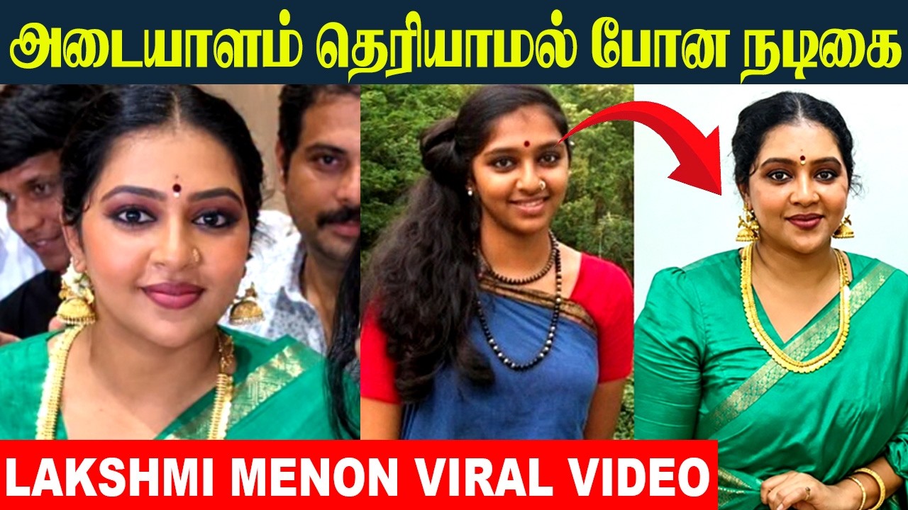 Actress Lakshmi Menon Viral Video😱- Imman Annachi | Actress Transformation | Kumki | Latest News