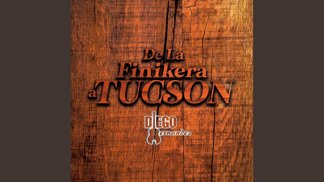 De la Finikera a Tucson