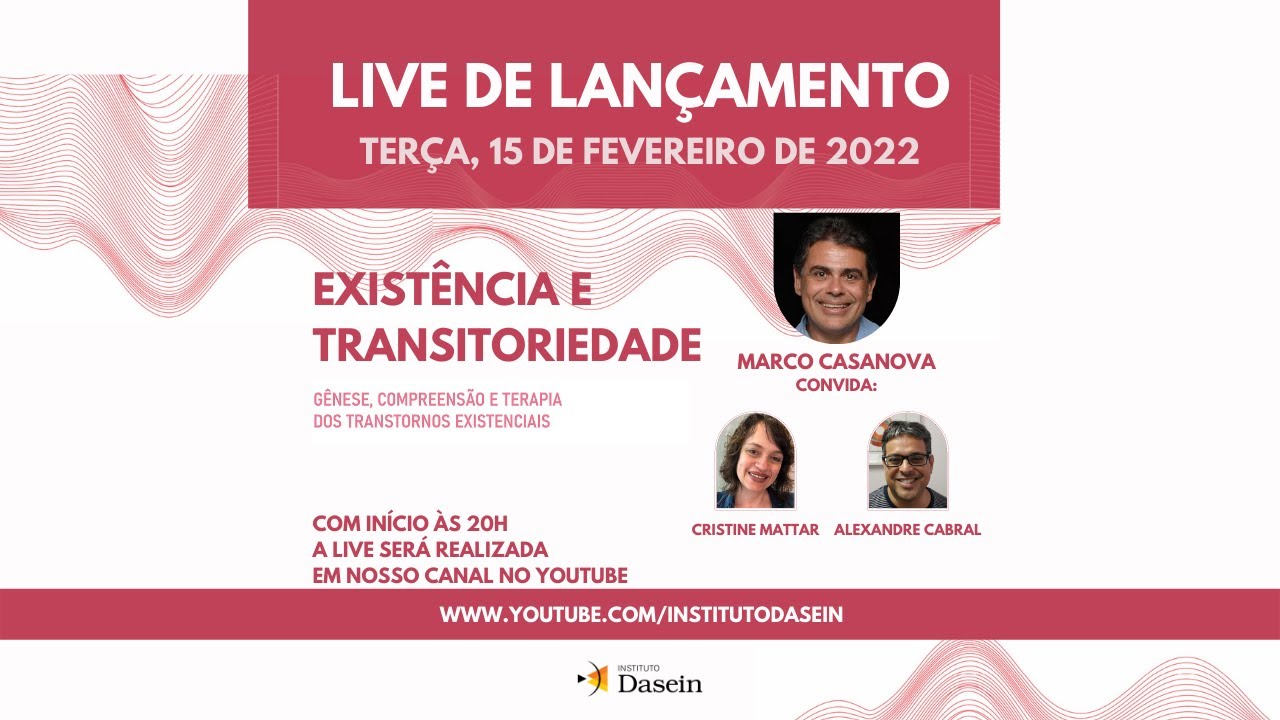 Impressões: Existência e Transitoriedade (Marco Casanova)(15/02/2022)