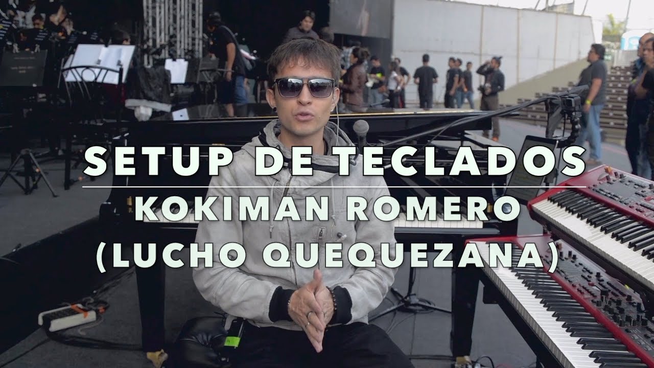 SETUP DE TECLADOS para LUCHO QUEQUEZANA - por KOKIMAN ROMERO
