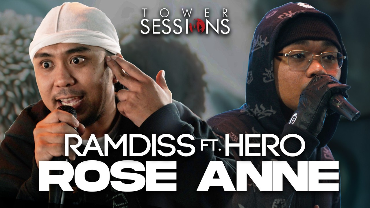 Ramdiss feat. Hero - Rose Anne | Tower Sessions