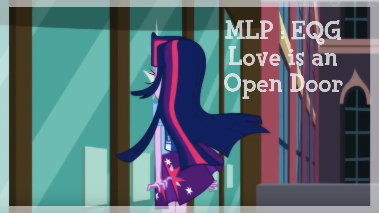 Love is an Open Door (MLP:EQG - Flash Sentry / Twilight Sparkle)