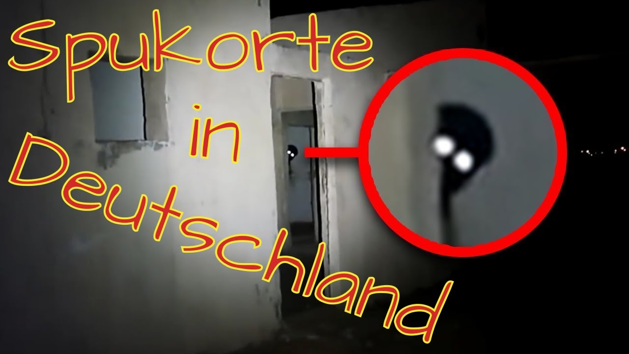 5 gruselige Spukorte in Deutschland # Folge 2
