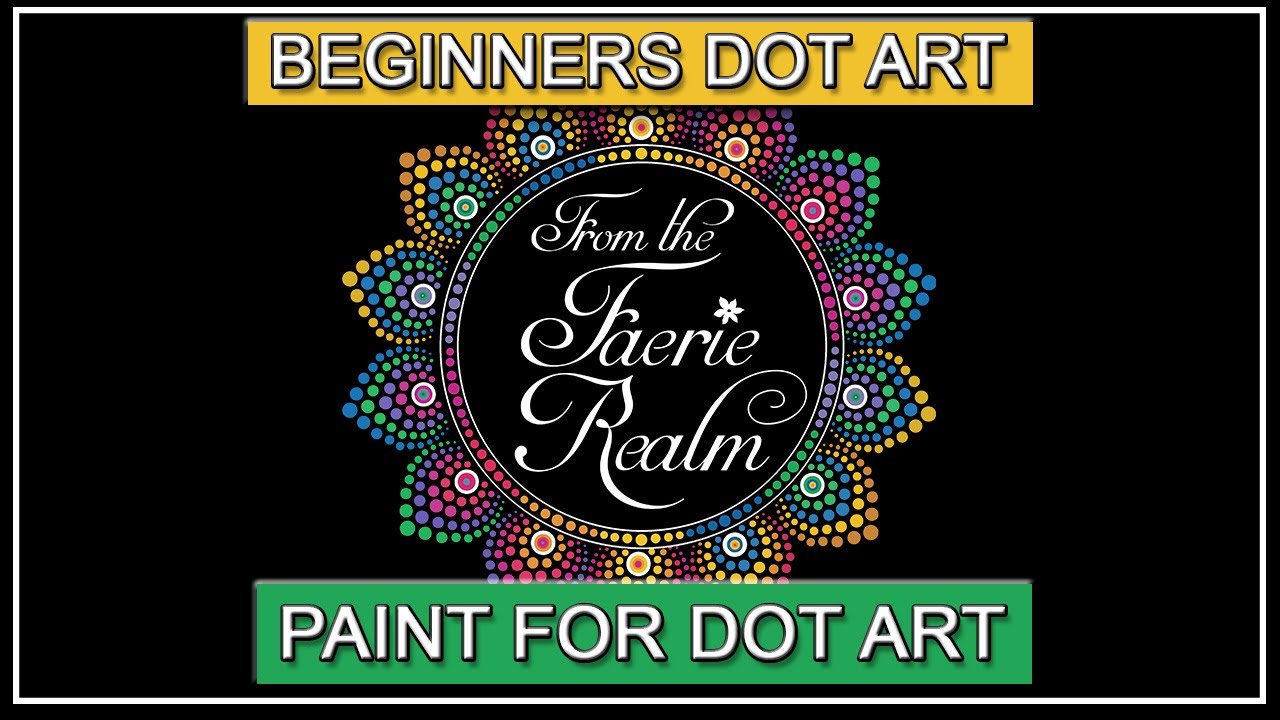 Fundamentals: Paint for Dot Art
