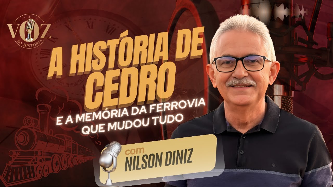 Como Cedro preserva sua história, com Nilson Diniz
