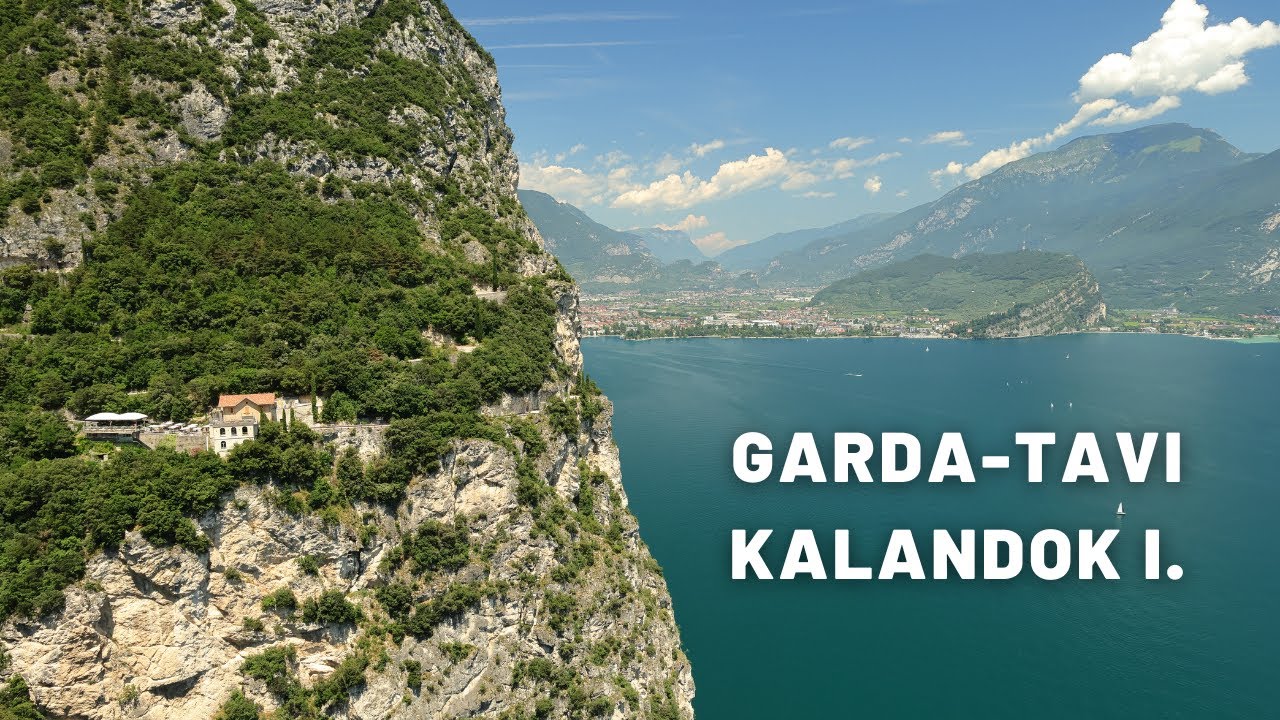 A Garda-tó LEGSZEBB BRINGAÚTJA - Garda-tavi kalandok I.