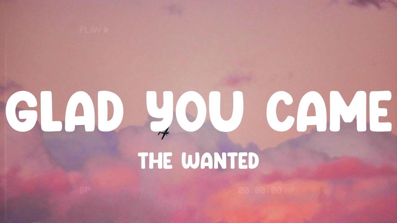 Glad You Came - The Wanted, Kesha, Flo Rida,... MIX LYRICS