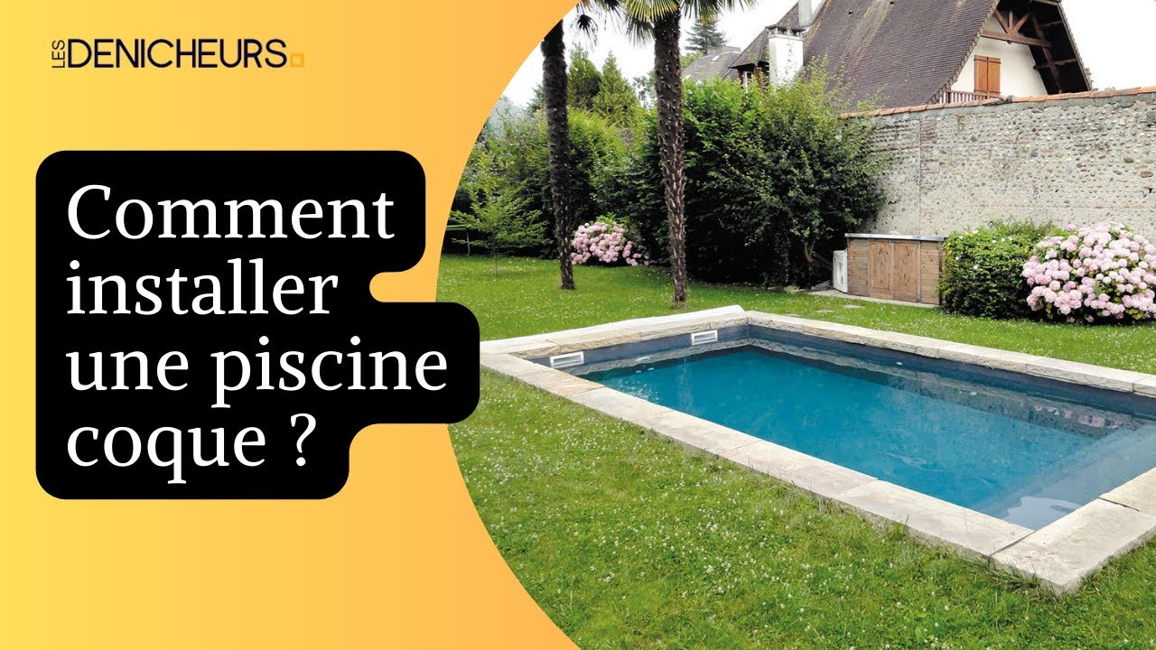 🌅 Tout savoir sur la piscine coque : installation, réglementation et entretien 🧴