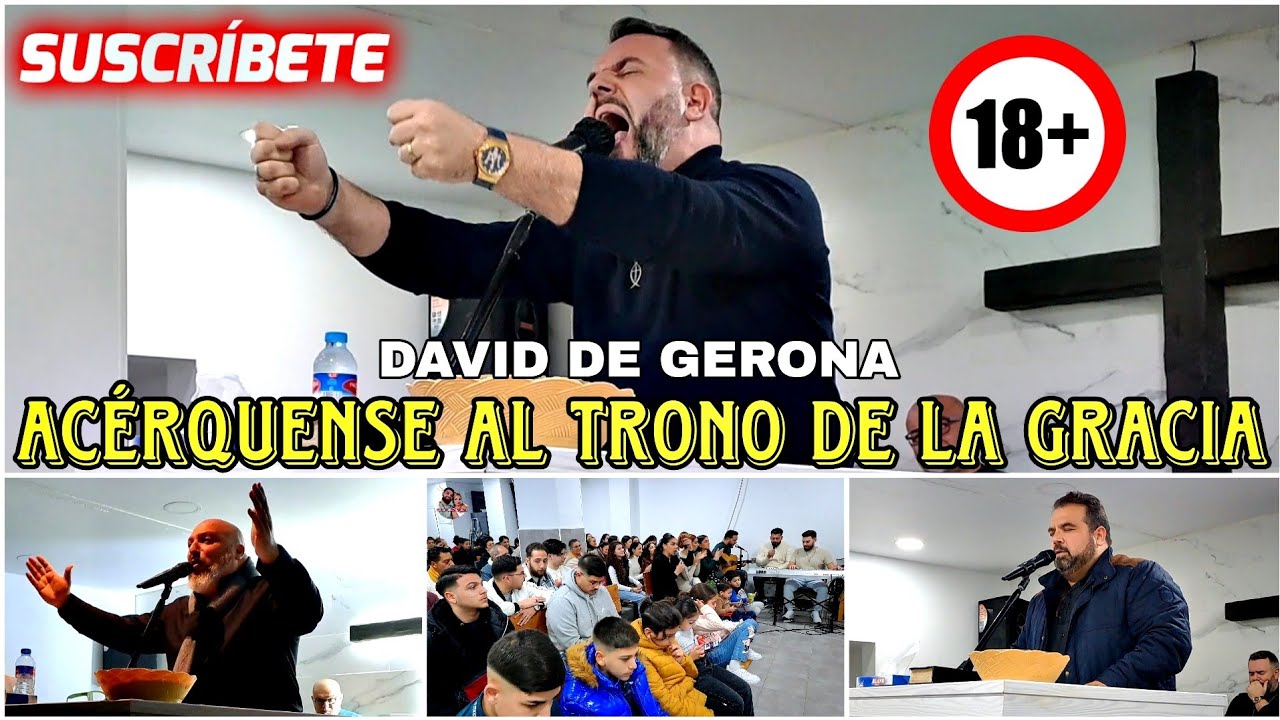 DAVID DE GERONA | ACÉRQUENSE AL TRONO DE LA GRACIA | Culto completo.