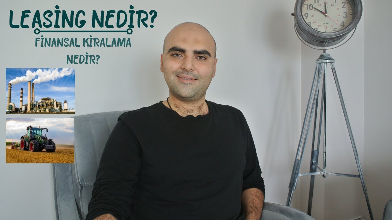 Leasing | Finansal Kiralama Nedir? Avantajları Nelerdir?