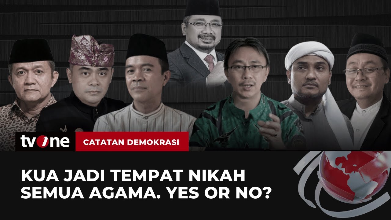 [FULL] KUA Jadi Tempat Nikah Semua Agama, Yes or No? | Catatan Demokrasi tvOne