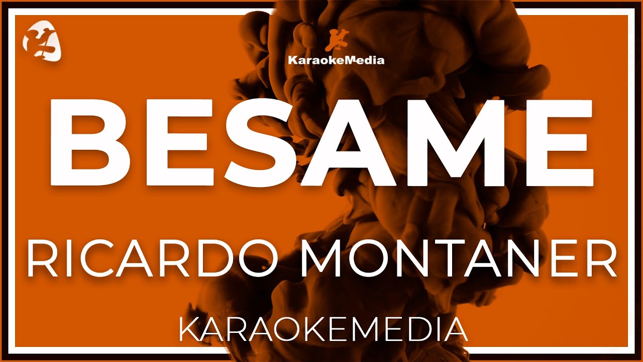 Bésame Karaoke - Ricardo Montaner | Instrumental y letra