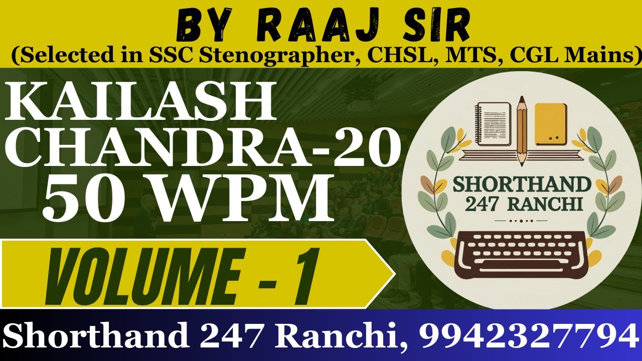 Kailash Chandra Transcription no 20 50 wpm with outlines | kc ex 20 50 wpm | By Raaj Sir | tc no 20