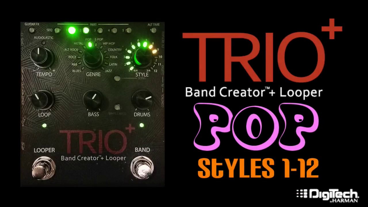 what to expect when Digitech TRIO+ set on POP genre (all 12 styles)