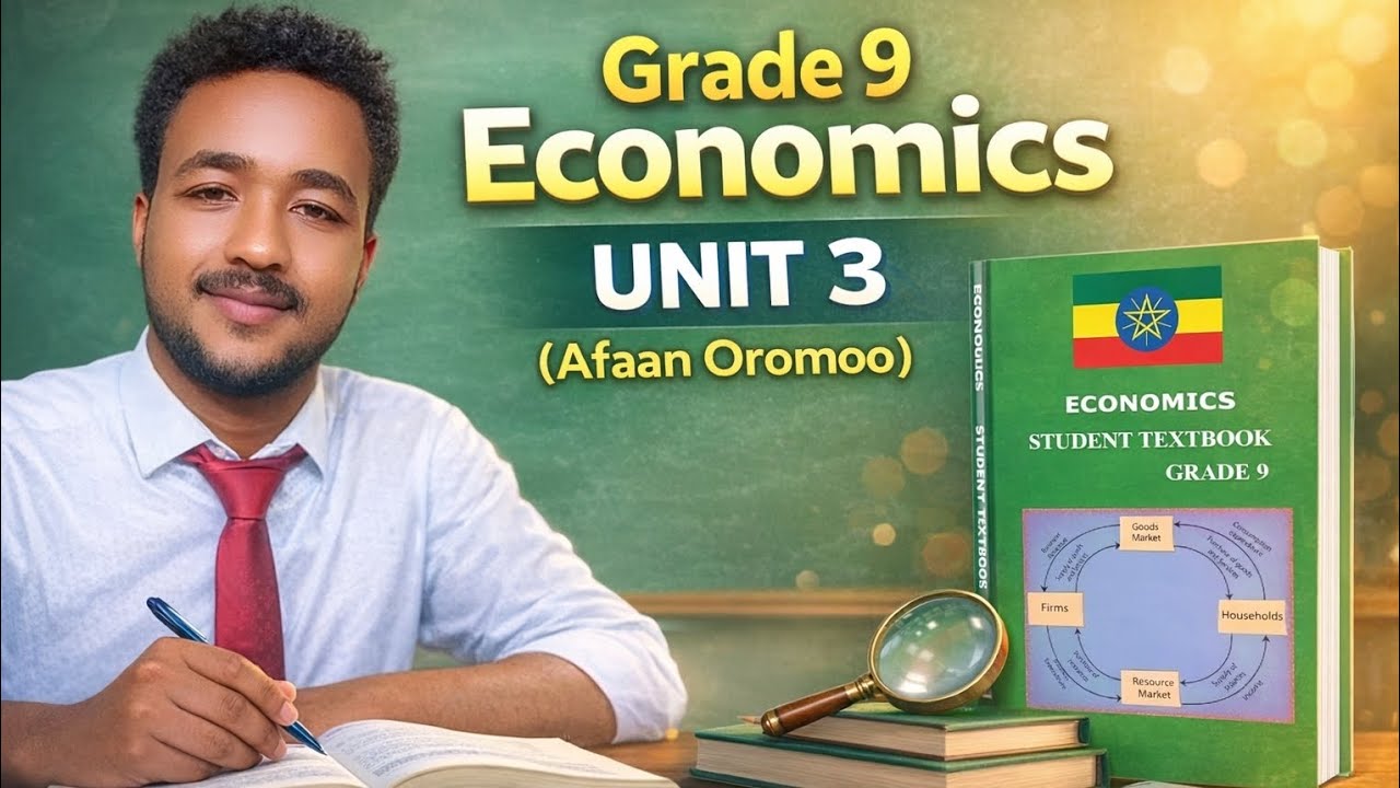 Barnoota Economics kutaa 9faa Boqqonnaa 3ffaa Afaan Oromootiin Grade 9 Economics Unit 3 Afan Oromo 