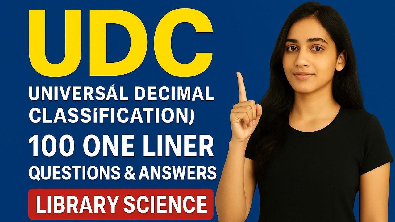 UDC (Universal Decimal Classification) | 50 One Liner Questions & Answers | Library Science Exam