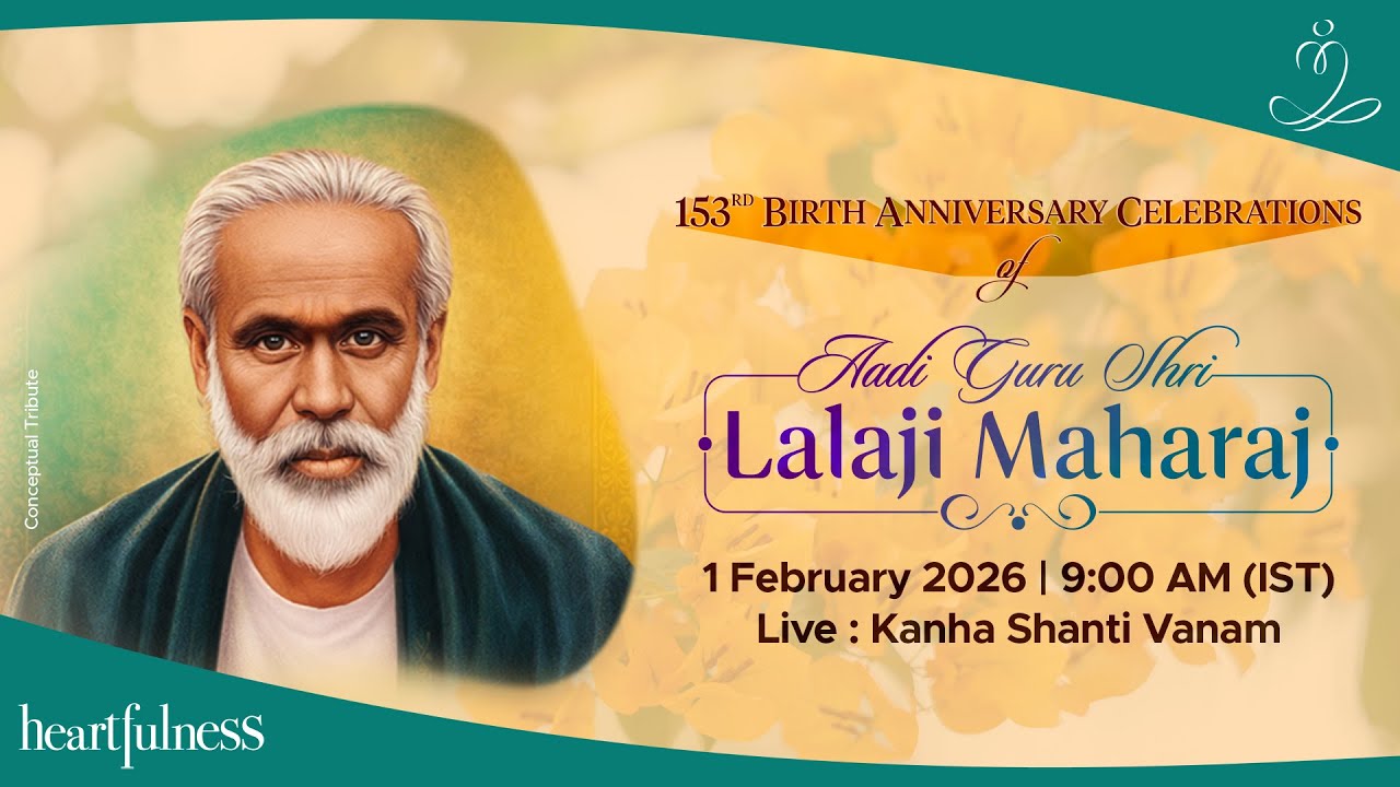 Pujya Lalaji Maharaj's 153rd Birth Anniversary Celebrations | 1 Feb 2026 | 9.00 am IST | Kanha