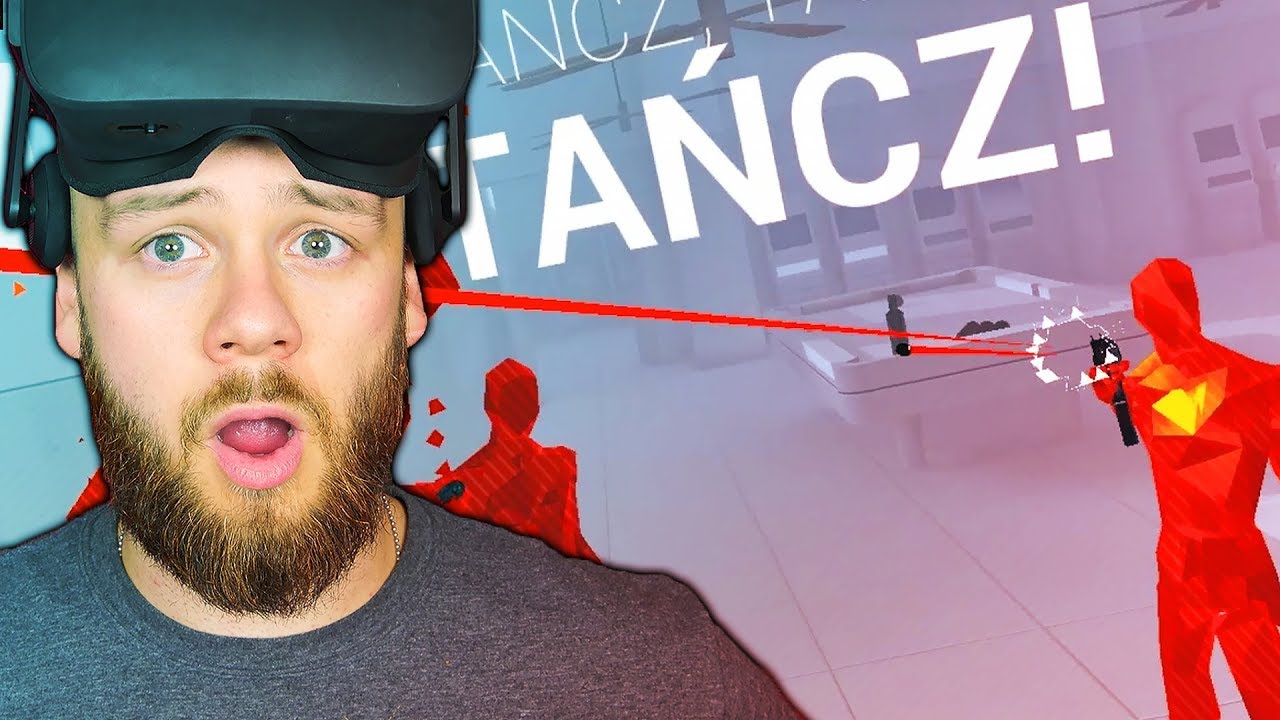 TAŃCZ ALBO UMIERAJ | SUPER HOT VR | OCULUS RIFT VR PL
