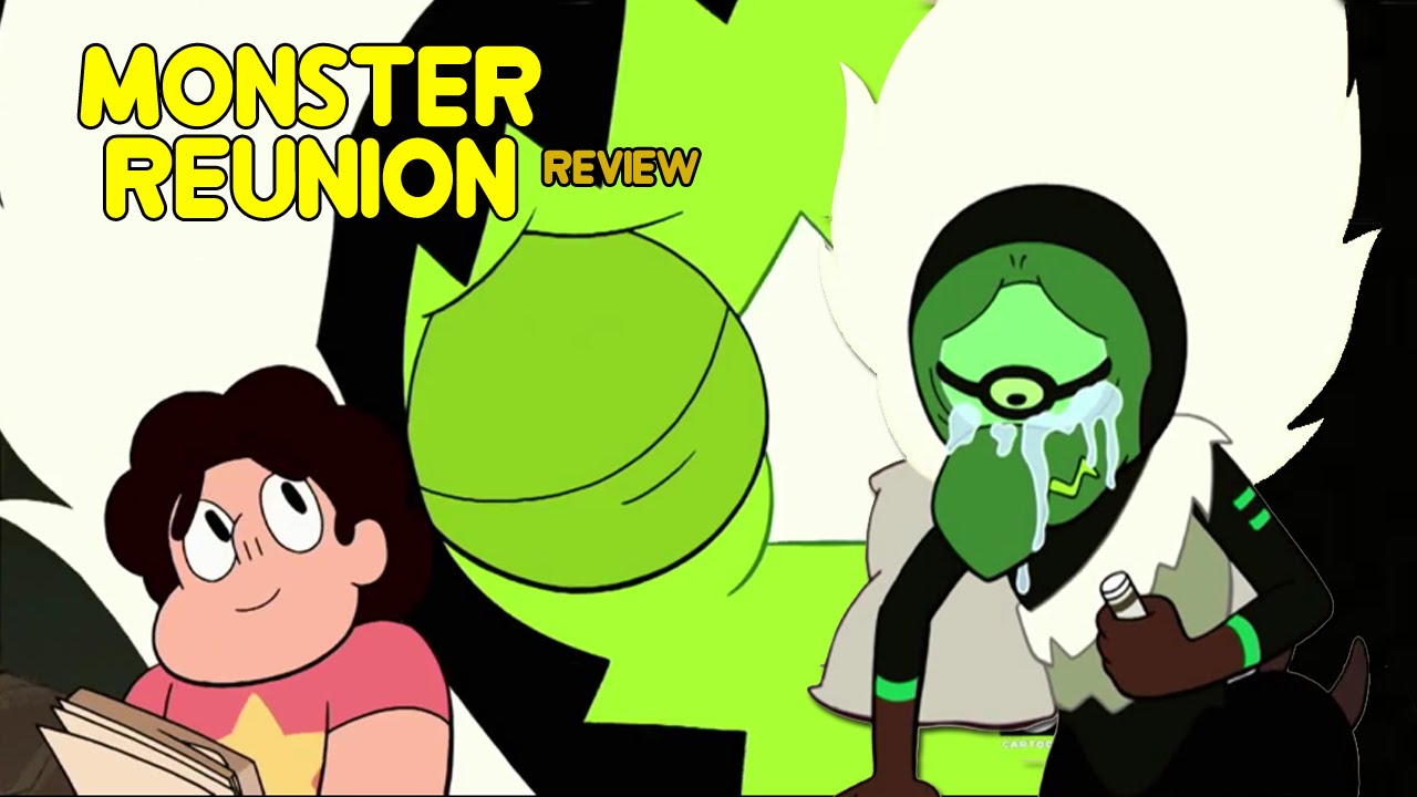 Monster Reunion [Steven Universe Reviewed] (Episode 92)
