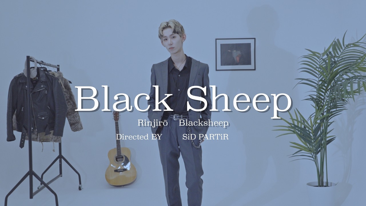 Rinjirō - Black Sheep (Official Music Video)