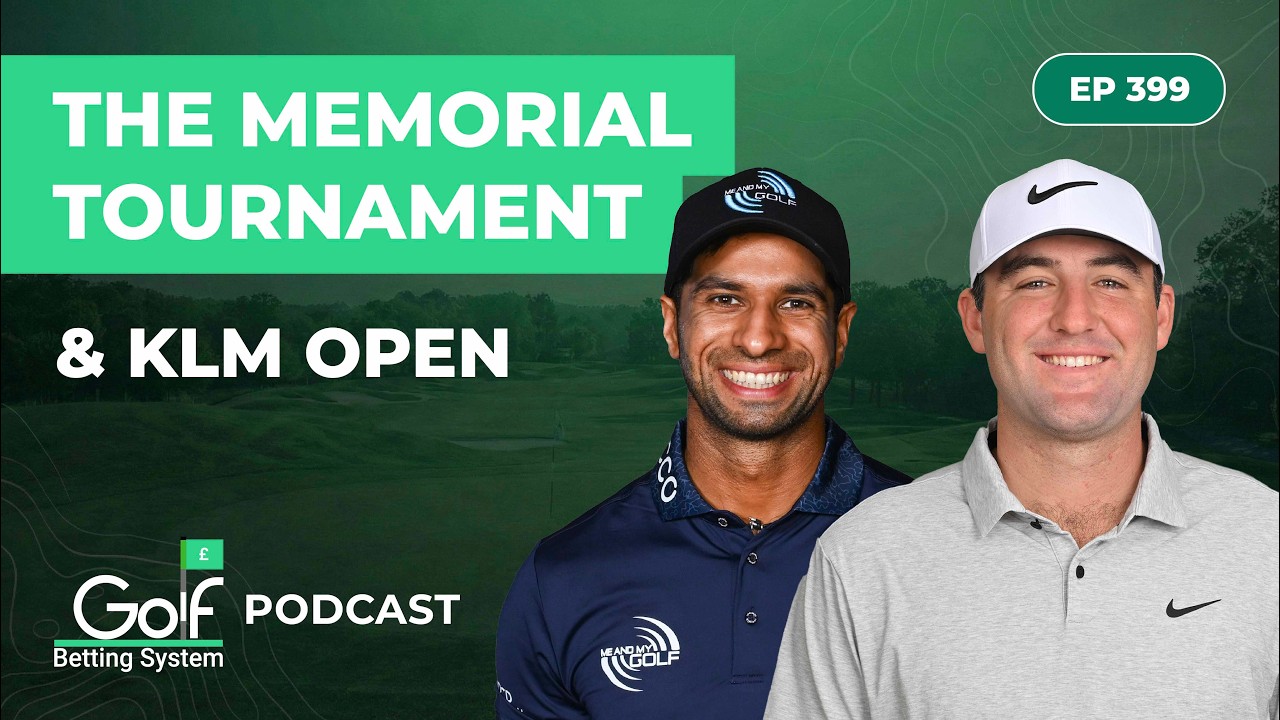 THE MEMORIAL TOURNAMENT + KLM OPEN 2026 - GOLF PREVIEW