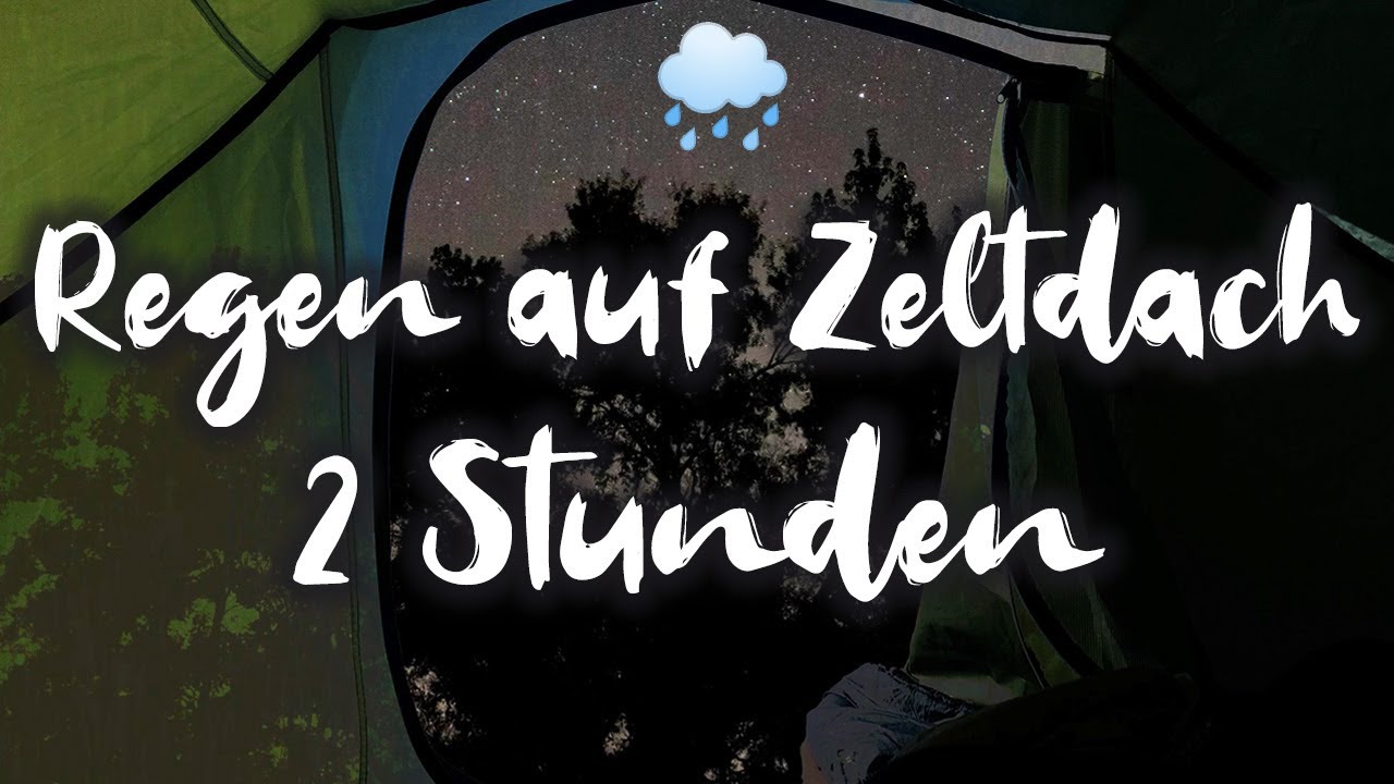 Entspannender Regen auf ein Zeltdach f&uuml;r 2 Stunden ⛺🌧 | Kein Gewitter | Perfekt zum Relaxen 😴