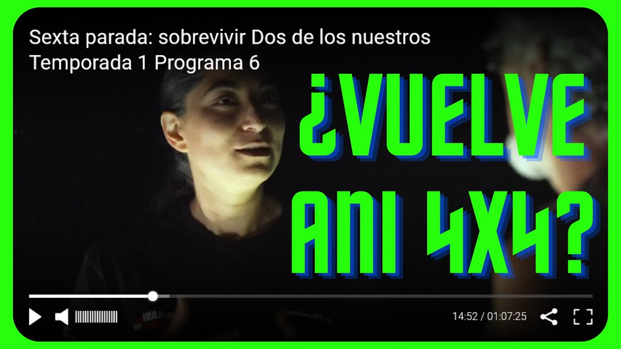 ¡Reaparece Ani 4x4!, la echamos de menos ¿volverá?