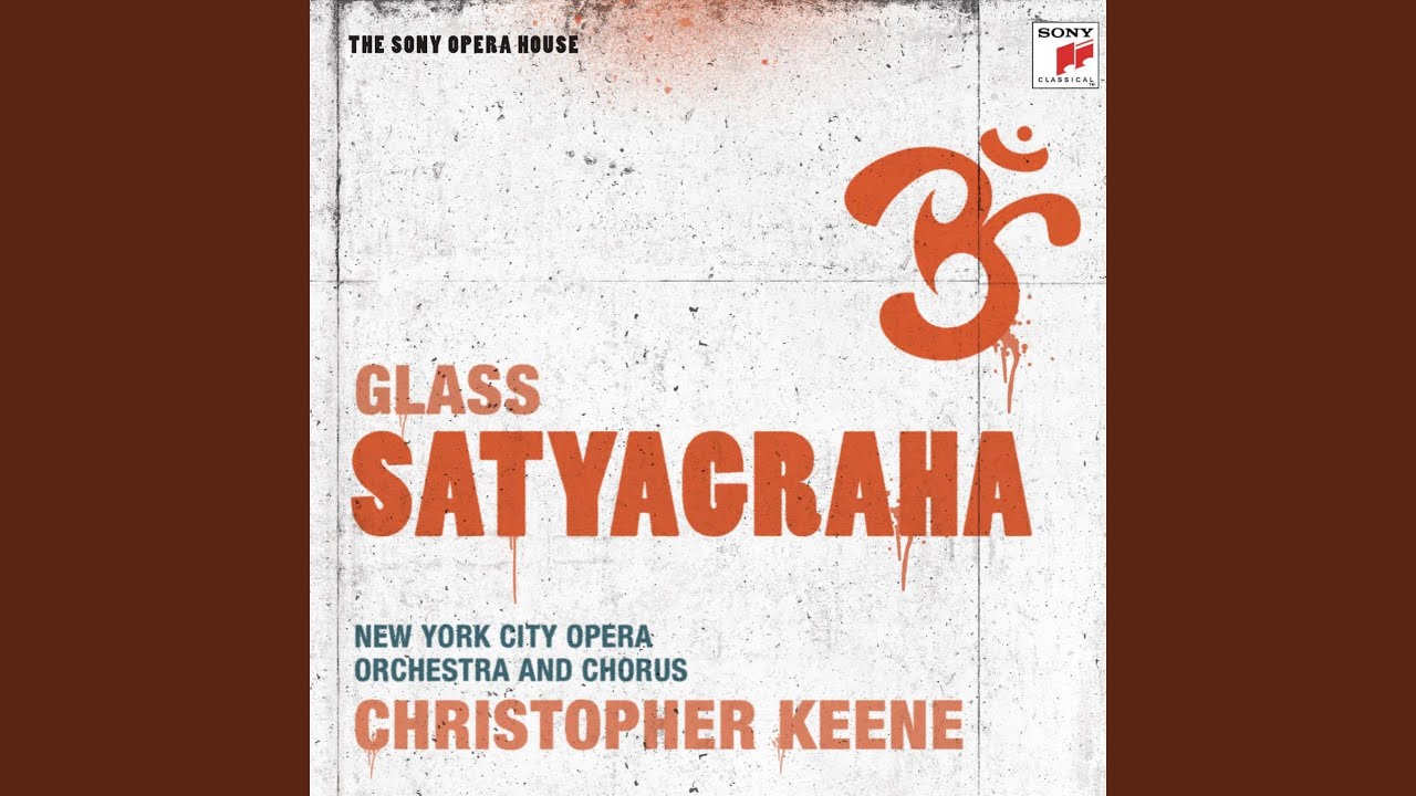 Satyagraha: Act I: The Kuru Field of Justice