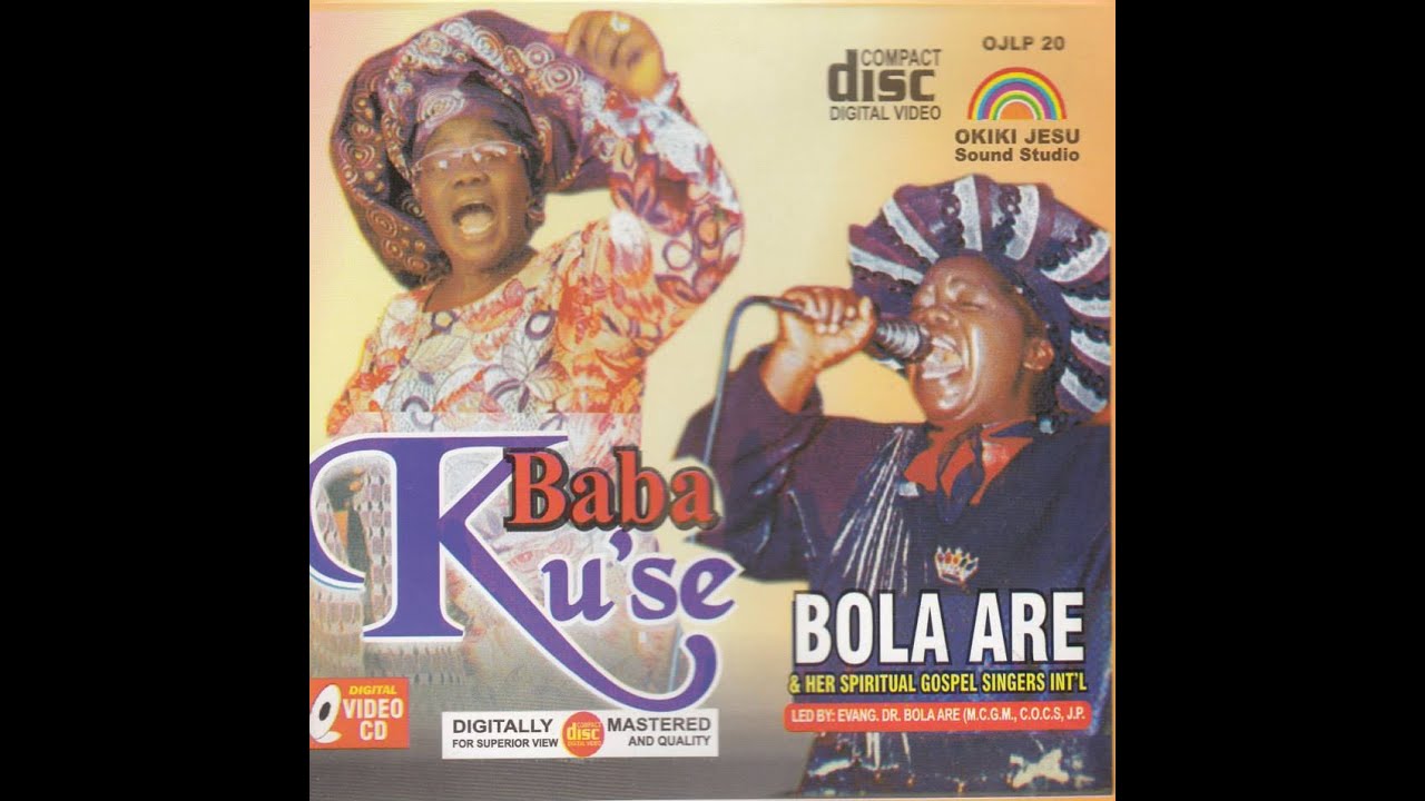 Bola Are - Oriki Jesu/Baba Ku'se