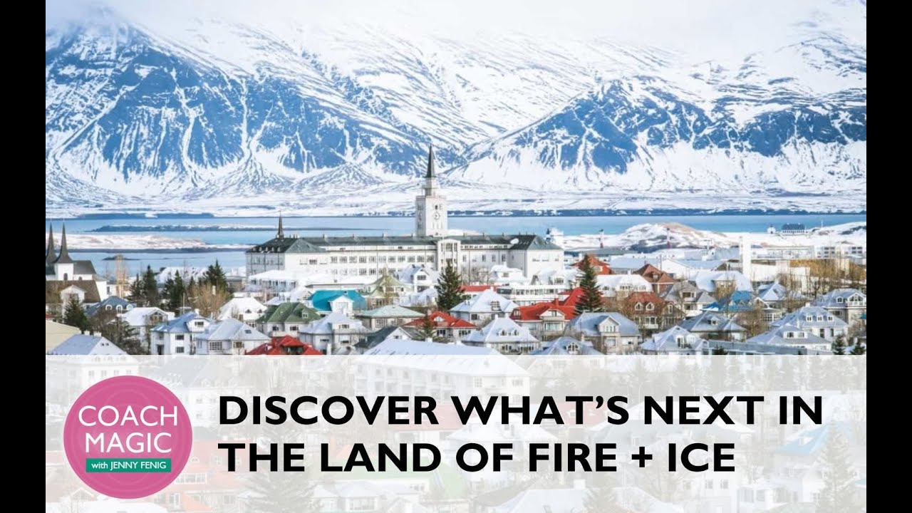 Discover What’s Next in the Land of Fire + Ice