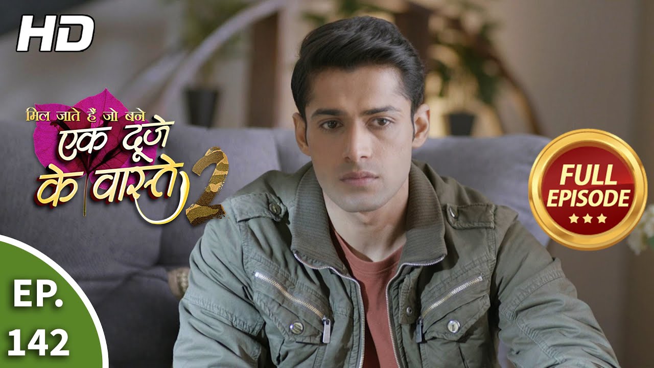 Ek Duje Ke Vaaste 2 - Ep 142 - Full Episode - 15th December, 2020