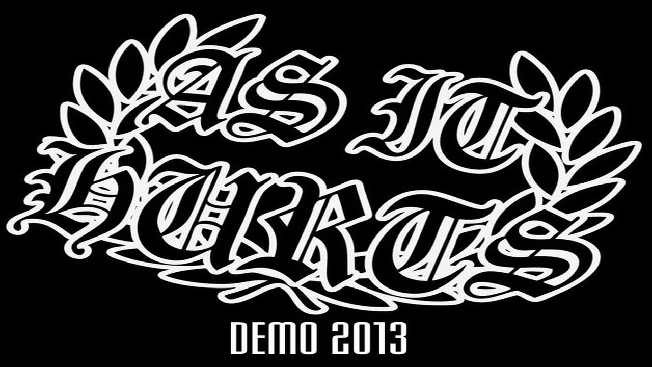 As It Hurts/Demo/2013