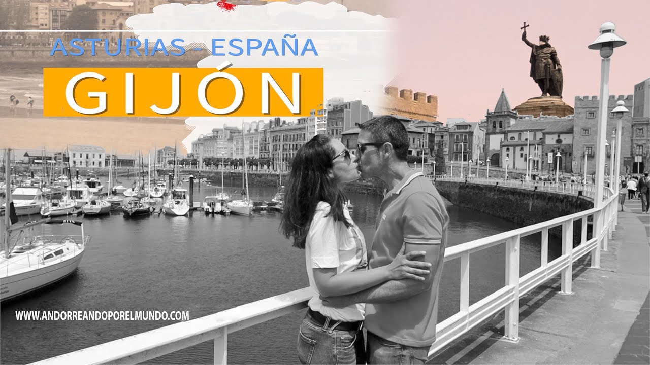 Qu&eacute; ver en un viaje a Gij&oacute;n - Espa&ntilde;a 🇪🇸