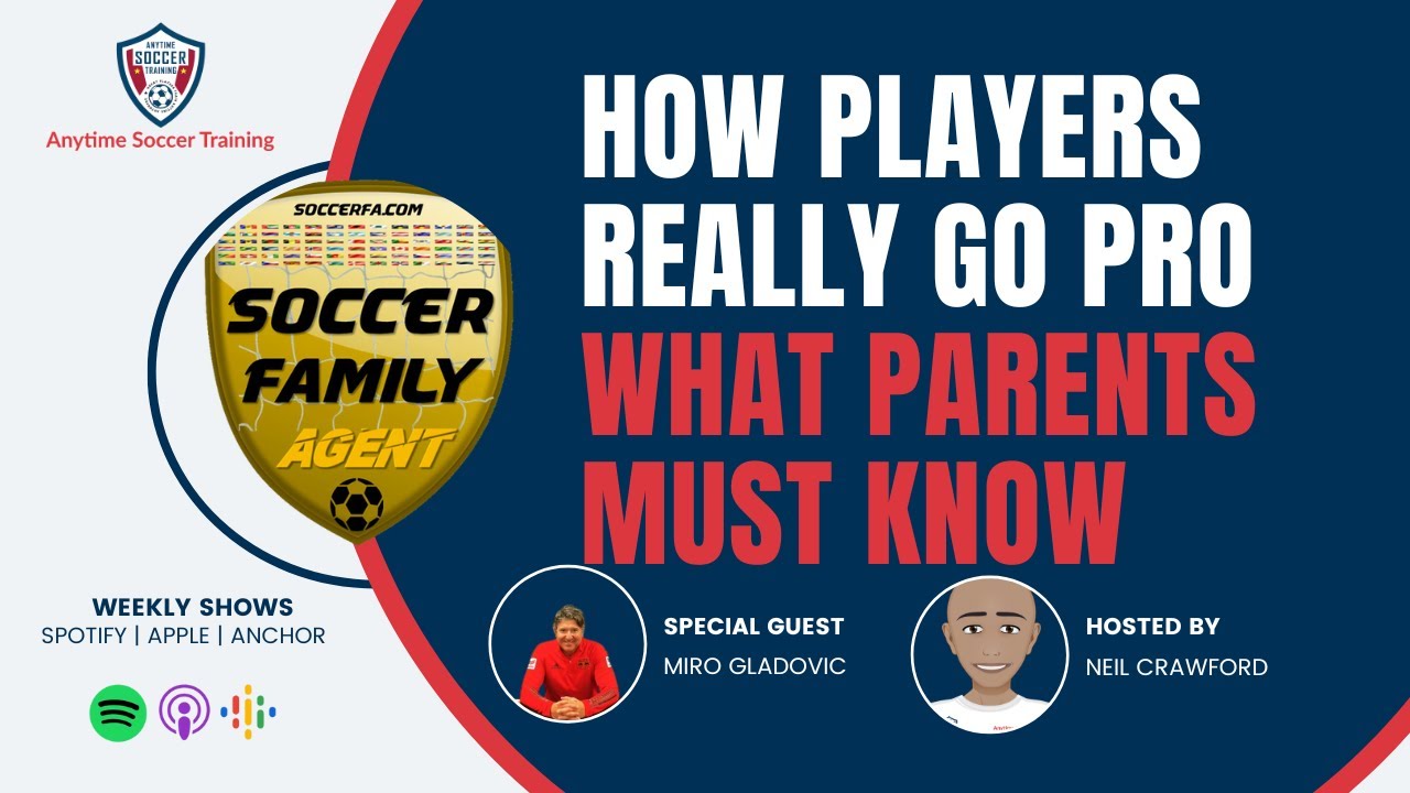 🔥 How Players REALLY Go Pro: Former FIFA Agent Answers Parent Questions