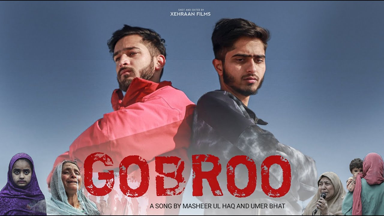 GOBROO | Umar Bhat  | Masheer Ul Haq | Official Music Video || 2022