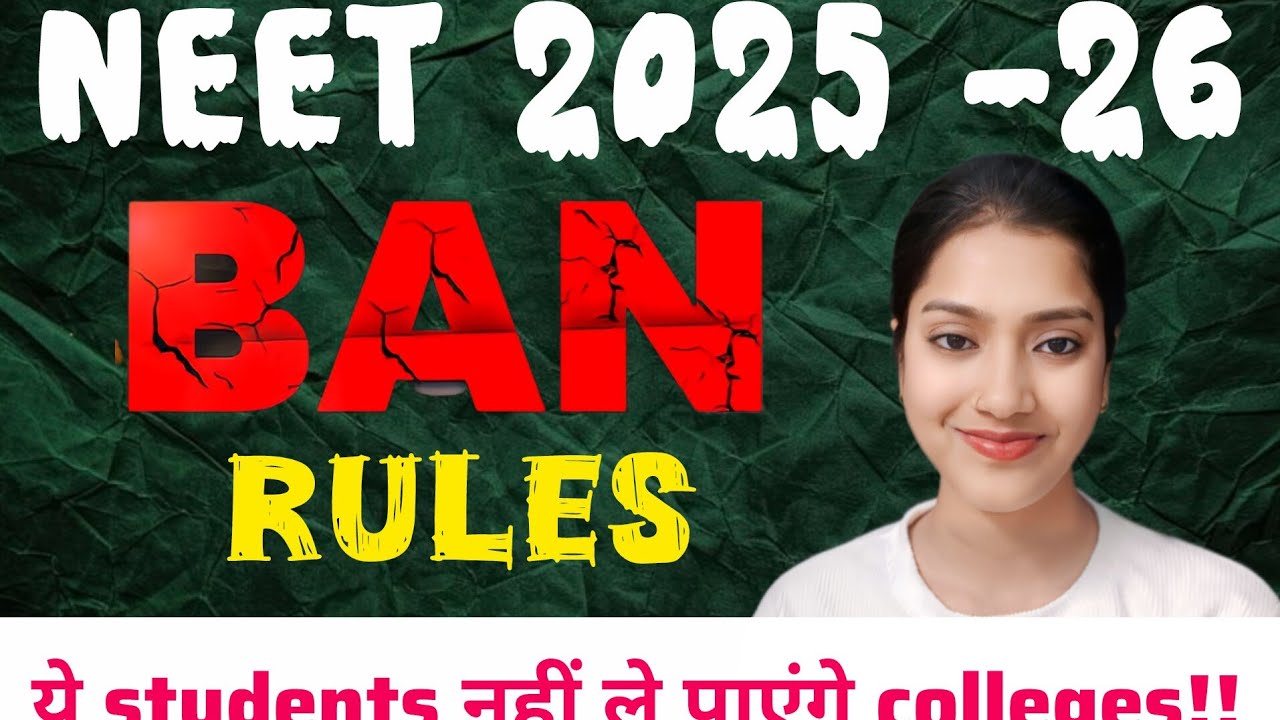 NEET Ban Rules 2025-26 | Complete Details & Latest Updates | Sparkup Classes | Suman Yadav 