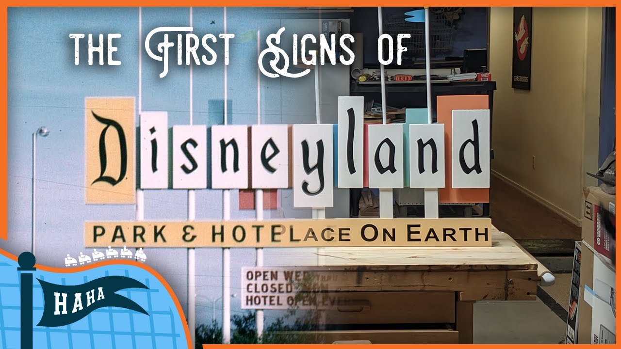 The First Signs of Disneyland - History, Facts and Creating the Iconic Classic Sign