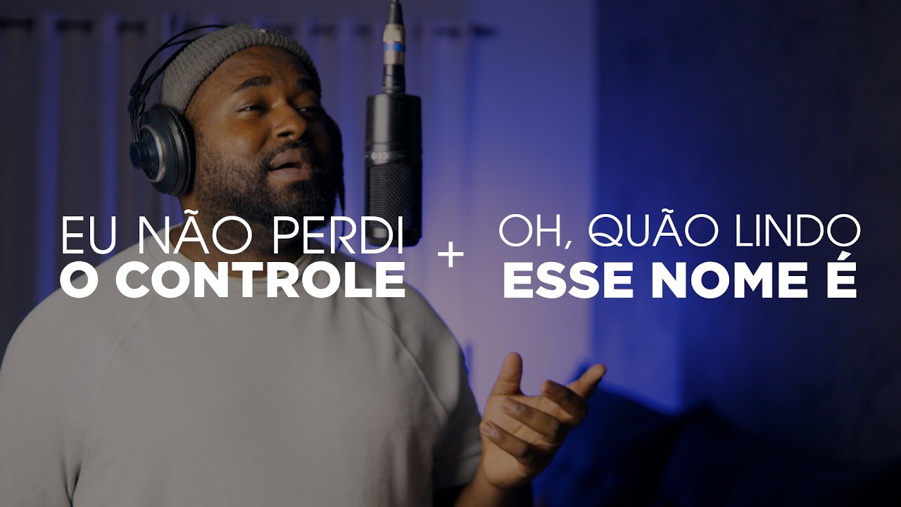 Jeff Alves - Eu não Perdi o Controle + Oh, quão Lindo esse nome é | Cover