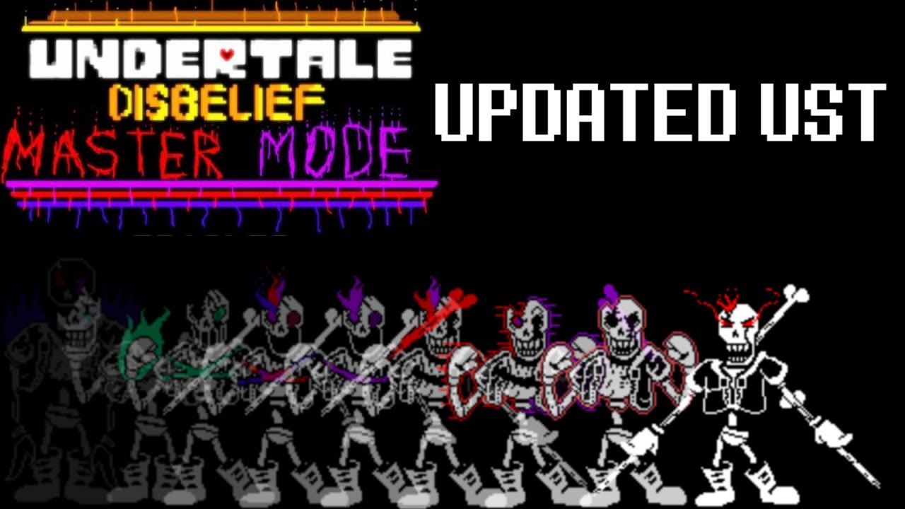 UNDERTALE: Disbelief Master/Brutal Mode (Anatoly Reinol's Take) UPDATED UST