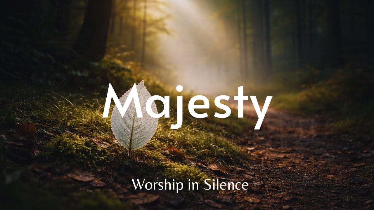 Majesty | Instrumental Worship | Time Alone with God