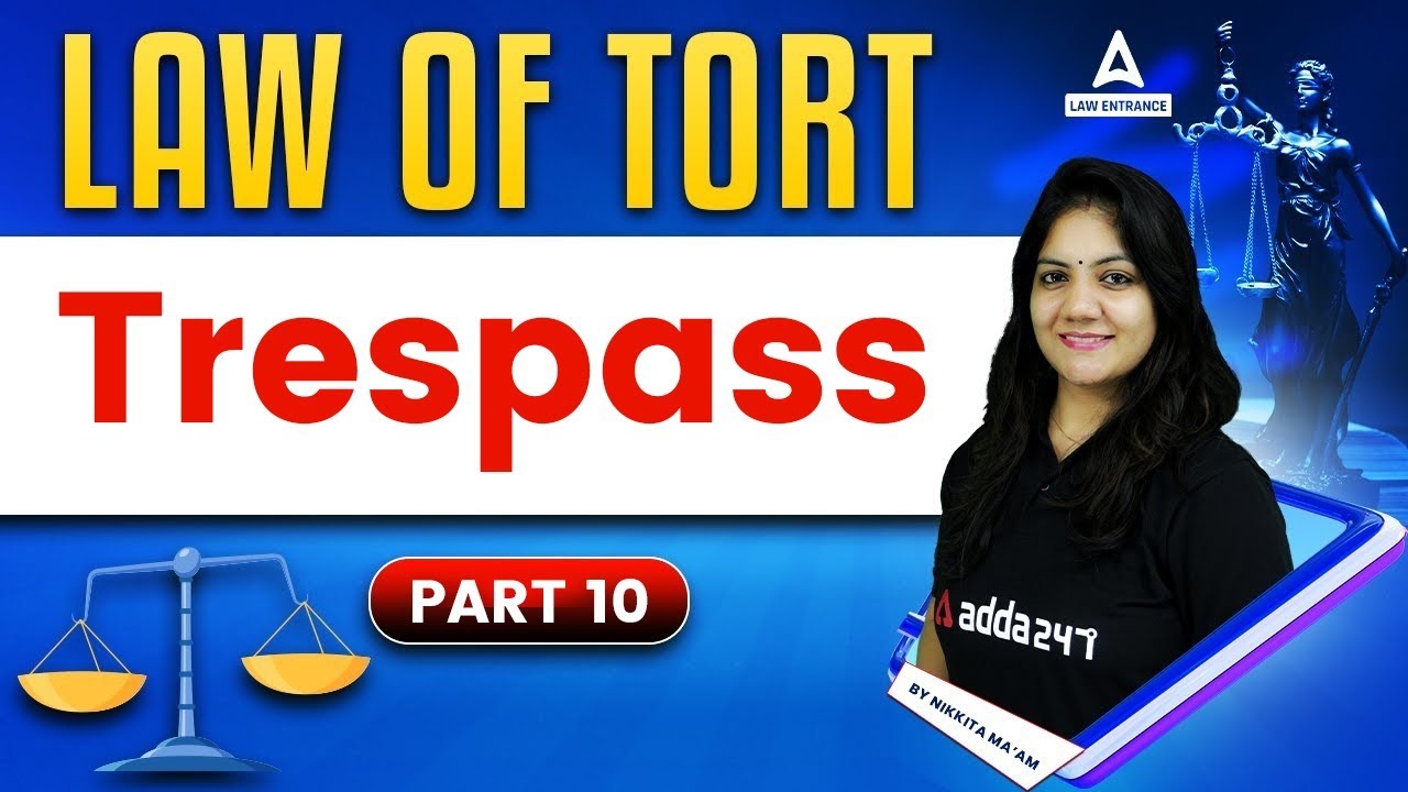 Trespass Under Law Of Torts | Legal Reasoning | Law With Nikkita Mam (Class 10)