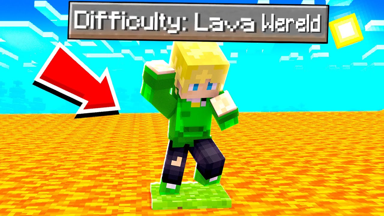 Minecraft, Maar De Wereld Is Van Lava!