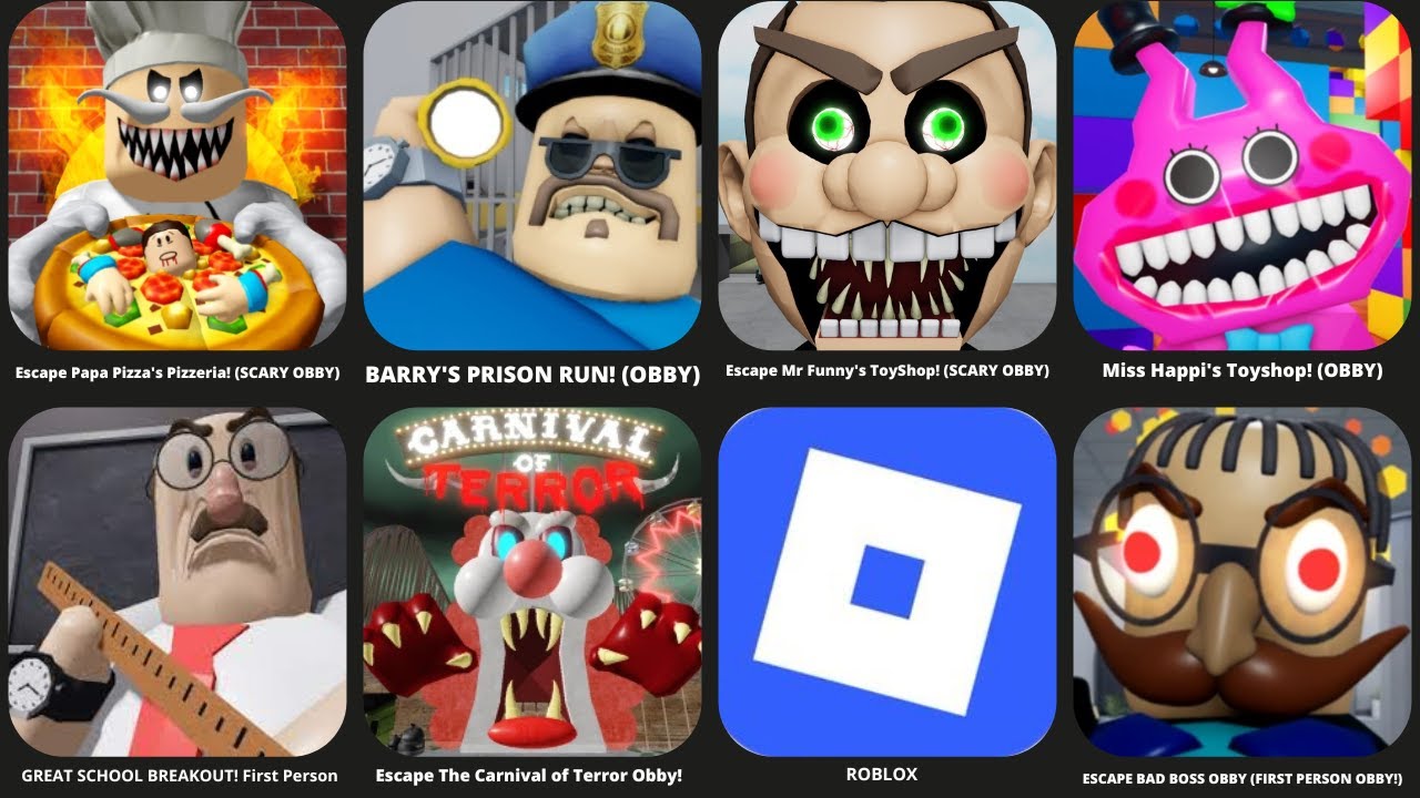Escape Papa Pizza's Pizzeria! (SCARY OBBY),BARRY'S PRISON RUN! (OBBY),Escape Mr Funny's ToyShop!