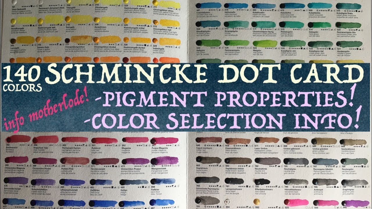 140 color Schmincke Dot card, Pigment property Info & Self-taught Artists!