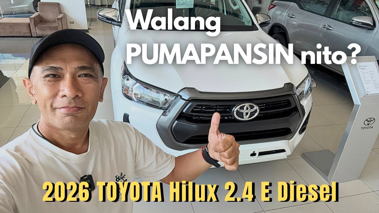 Bakit WALANG PUMAPANSIN sa 2026 TOYOTA Hilux E? | ito ang Budget Friendly at Super Tibay na Pick-Up
