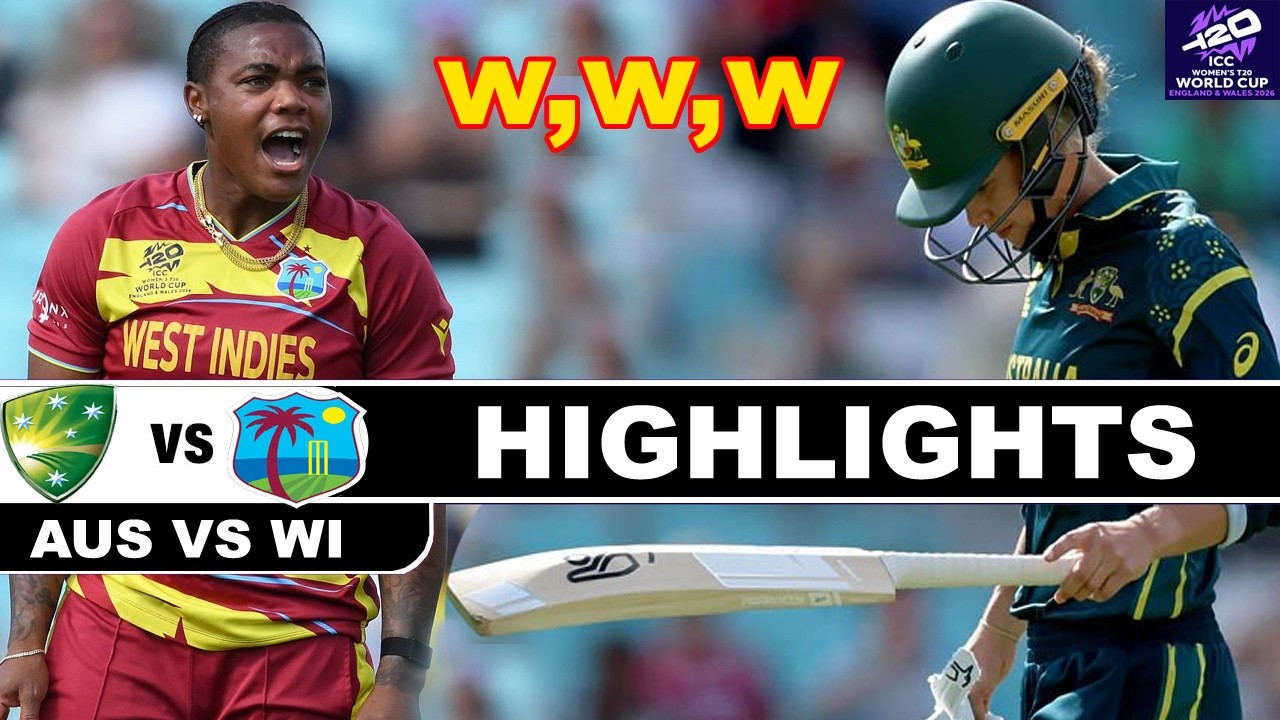 Australia vs West Indies 1st Semi Final Highlights | Women's T20 World Cup 2026 🔥